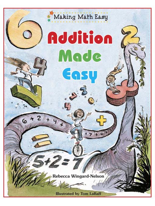 Title details for Addition Made Easy by Rebecca Wingard-Nelson - Available